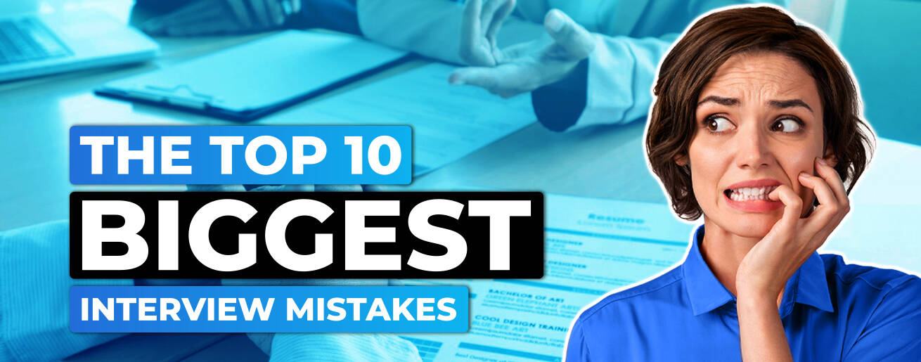 Cover image for The Top 10 Biggest Interview Mistakes (2023)