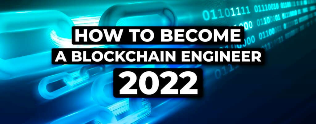 Cover image for How to Become a Blockchain Engineer (2023)